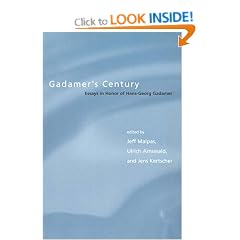 Gadamer's Century: Essays in Honor of Hans-Georg Gadamer (Studies in Contemporary German Social Thought)
