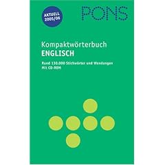 PONS Kompaktw�rterbuch Englisch. Ausgabe 2005/2006