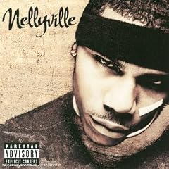 Nellyville (inclus 1 CD et 1 DVD)