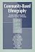 Books : Community-Based Ethnography: Breaking Traditional Boundaries of Research, Teaching, and Learning