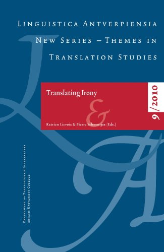 Translating Irony (Linguistica Antverpiensia NS - Themes in)