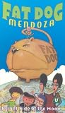 Fat Dog Mendoza [VHS] [2000]