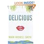 Delicious: A Novel
