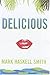 Delicious: A Novel
