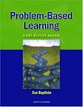 Problem-Based Learning: A Self-Directed Journey