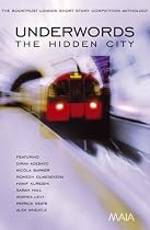 Underwords: The Booktrust London Short Story Competition Anthology