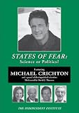 States of Fear: Science or Politics? by Independent Institute