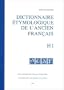Baldinger, Kurt; St Dtler, Thomas; D RR, Stephen; Tittel, Sabine; Kiwitt, Marc; M Hren, Frankwalt: Dictionnaire Tymologique de L Ancien Francais (Deaf