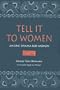 Tell It to Women: An Epic Drama for Women (African American Life)