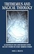 Trithemius and Magical Theology: A Chapter in the Controversy over Occult Studies in Early Modern Europe (Suny Series in Western Esoteric Traditions)