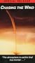 Chasing the Wind [VHS]
