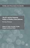 The EU and the domestic politics of welfare state reforms : Europa, Europae