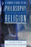 A Thinkers Guide to the Philosophy of Religion