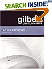 Gilbert Law Summaries: Secured Transactions