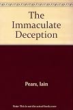 The immaculate deception