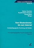 Vom Kinderzimmer bis zum Internet. Musikpädagogische Forschung und Medien. Musikpädagogische Forschungsberichte Band 9