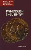 Twi-English, English-Twi Concise Dictionary (Hippocrene Concise Dictionary)