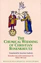 The Chemical Wedding of Christian Rosenkreutz (Magnum Opus Hermetic Sourceworks Series)