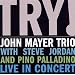 Try ! John Mayer Trio Live in Concert