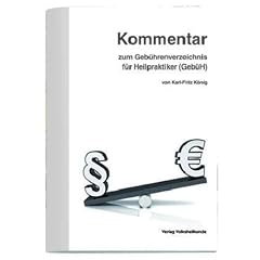 Kommentar zum Geb�hrenverzeichnis f�r Heilpraktiker (Geb�H)