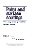 Paint and Surface Coatings: Theory and Practice