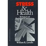 stress  health biological and psychological interactions behavioral medicine and health psychology
