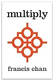 Multiply: Disciples Making Disciples