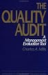 The Quality Audit: A Management Evaluation Tool