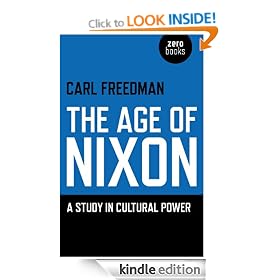 The Age of Nixon: A Study in Cultural Power