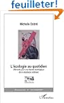 L'�cologie au quotidien. : El�ments p...