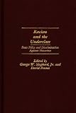 Racism and the Underclass: State Policy and Discrimination Against Minorities (Studies in Human Rights)
