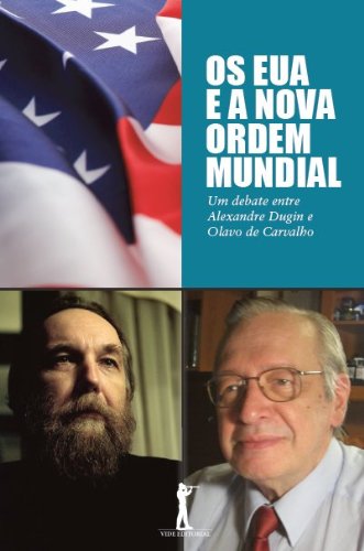 Os Eua e a Nova Ordem Mundial (Portuguese Edition)