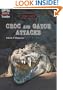 Croc and Gator Attacks (Animal Attack)