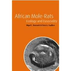 African Mole-Rats: Ecology and Eusociality