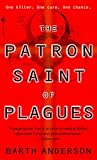 The Patron Saint of Plagues