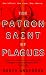 The Patron Saint of Plagues