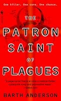 The Patron Saint of Plagues