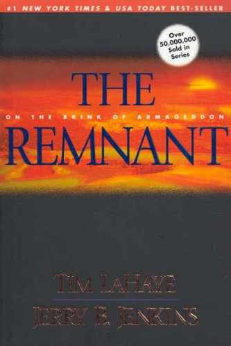 The Remnant: On the Brink of Armageddon (Left Behind)