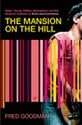 The Mansion on the Hill: Dylan, Young, Geffen, Springsteen and the Head-on Collision of Rock and Commerce