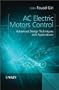 AC Electric Motors Control: Advanced Design Techniques and Applications