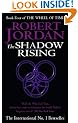 The Shadow Rising: Wheel of Time Book 4 (The Wheel of Time)