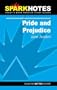 Pride and Prejudice (SparkNotes Literature Guide)