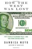 How the West Was Lost Publisher: Farrar, Straus and Giroux