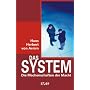 Das System. Die Machenschaften der Macht