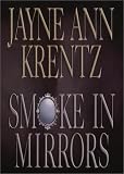 Smoke in Mirrors