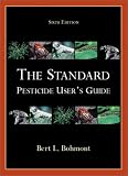 Standard Pesticide Users Guide, The (6th Edition)