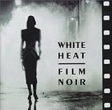 White Heat Film Noir