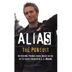 The Pursuit: A Michael Vaughn Novel (Alias)