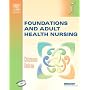 Foundations and Adult Health Nursing
