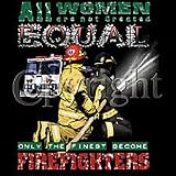 All Women/Firefighters Adult T-Shirt